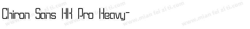 Chiron Sans HK Pro Heavy字体转换